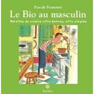 Livre LE BIO AU MASCULIN