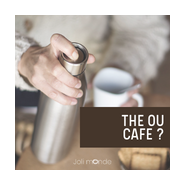 Thé ou café