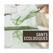 Gants écologiques